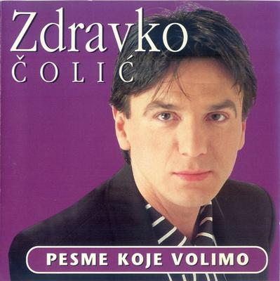 CD ZDRAVKO ČOLIĆ - Pesme Koje Volimo CDD10121 Hi-Fi Centar 1996 Japan Pop Used