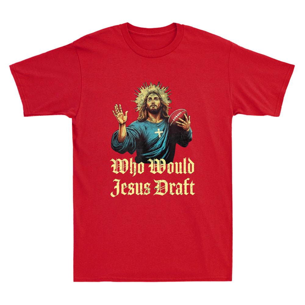 Who Would Jesus Draft Fantasy Football Christian Funny Vintage Men T-shirt Tee M