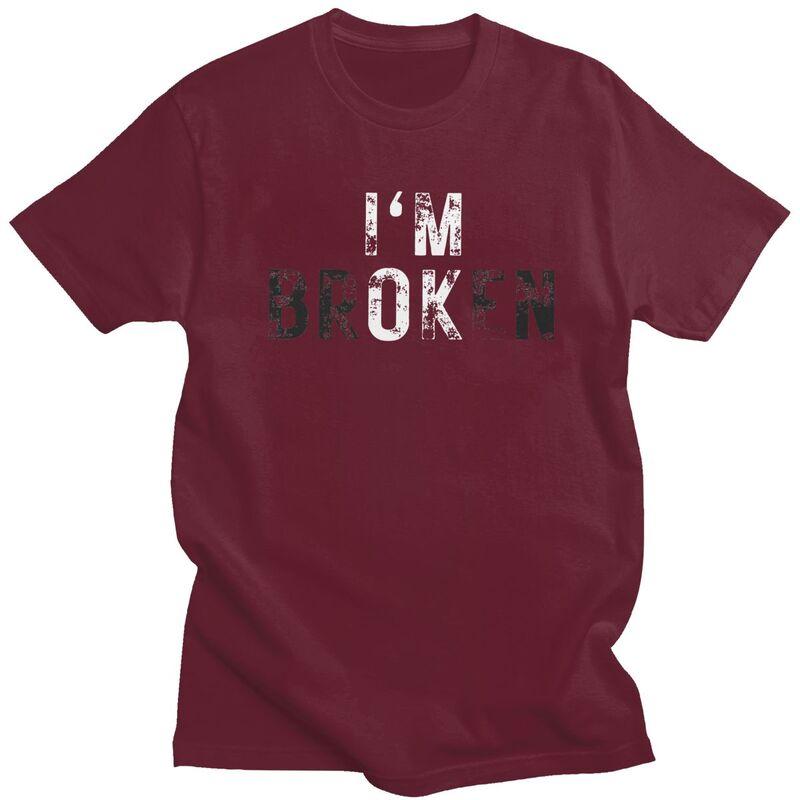 Im Ok Im Broken T Shirt for Men Pure Cotton Tshirt Casual Streetwaer Short Sleeve Tee Shirt Slim Fit