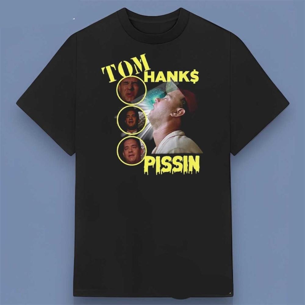 Tom Hanks Pissin Graphic Unisex T-Shirt Size S-4XL Unisex T-Shirt M