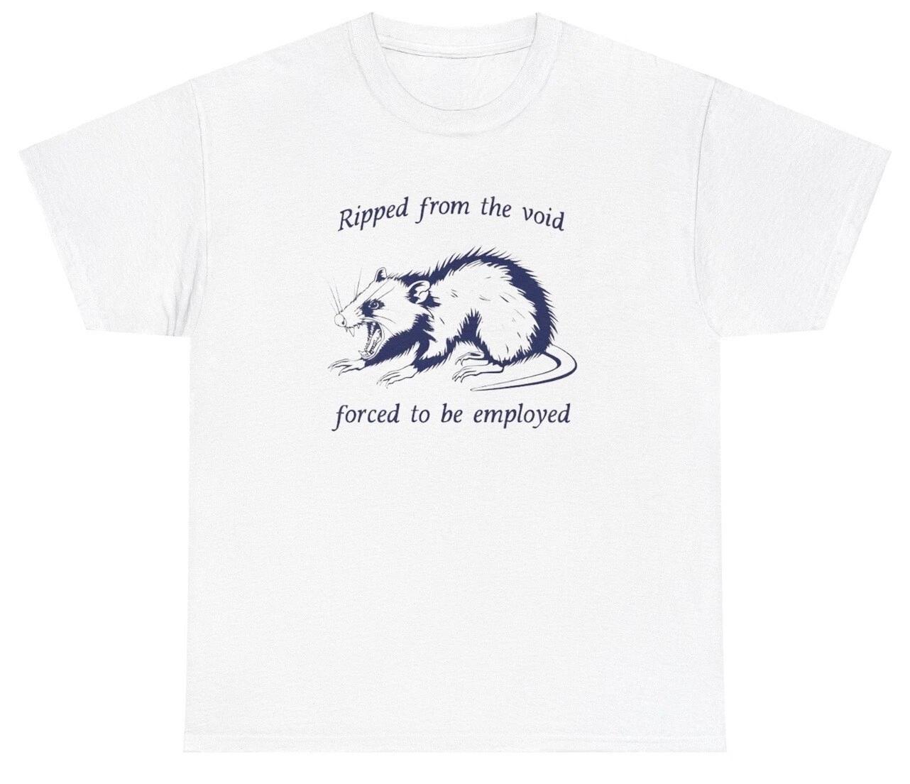 Ripped From Void Forced Employed Racoon T Shirt Dark Humor Relatable Humor Tee XXL