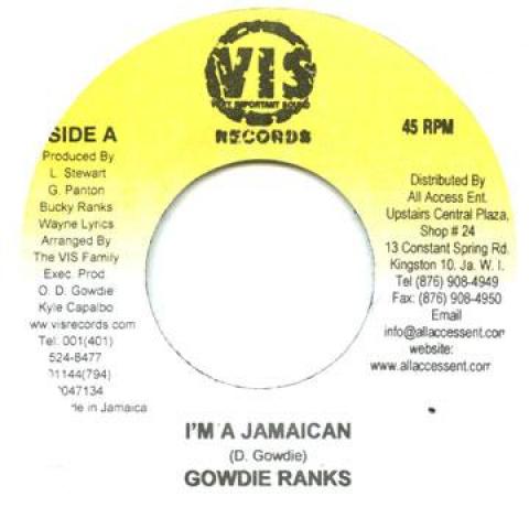 

7inch Record GOWDIE RANKS - I m A Jamaican VIS 2009 Jamaica Reggae, Ska & Dub