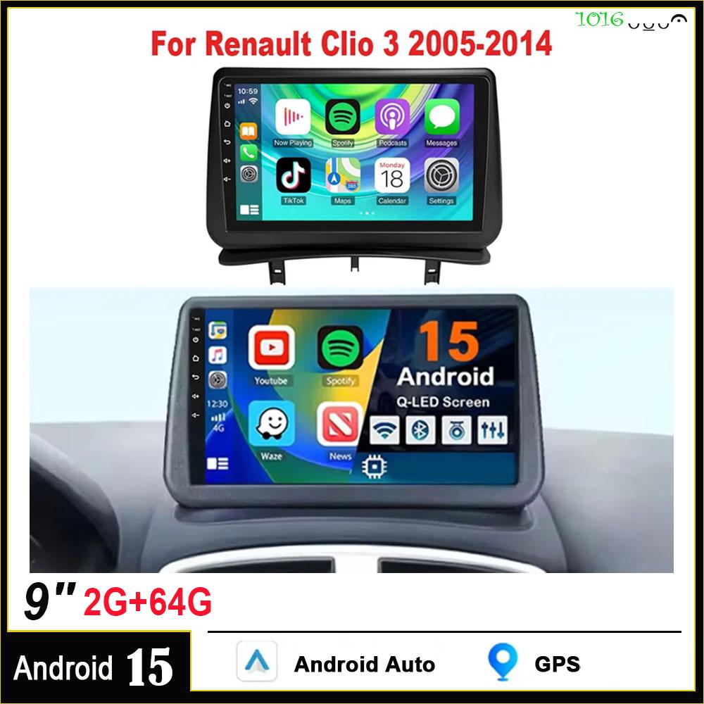 Car Radio Stereo WiFi AM/FM/RDS Android 15 GPS Navi 2GB+64GB 9 Inch Fit for Carplay Android Auto for Renault Clio 3 2005-2014