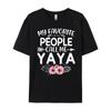 My Favorite People Call Me Yaya Cute Pink Floral Mothers Day Vintage T Shirt Unisex Unisexs Designer Clothes Alphabet