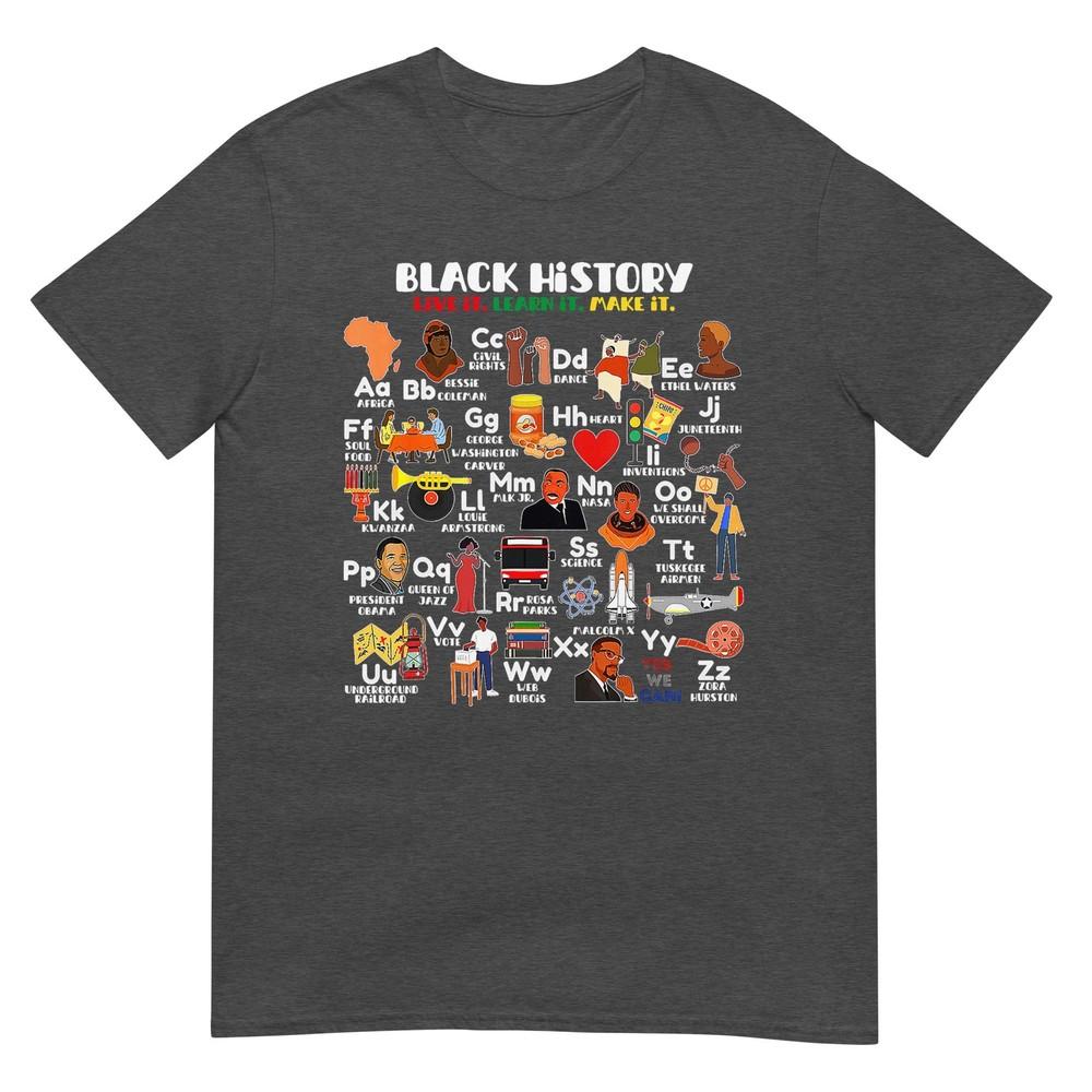 Abcs Of Black History Month Pride Live It Learn It Teacher TShirt
