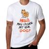 Hello May I Please Pet Your Dog TShirt Basic All Season Solid TShirt