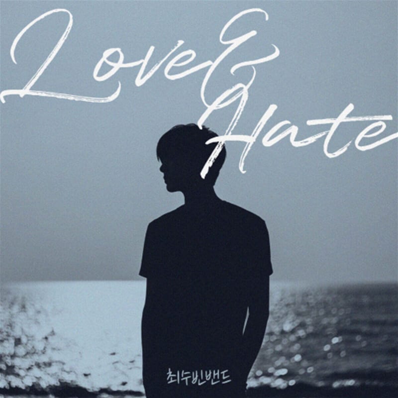 

Choi Soo Bin Band - Love and Hate