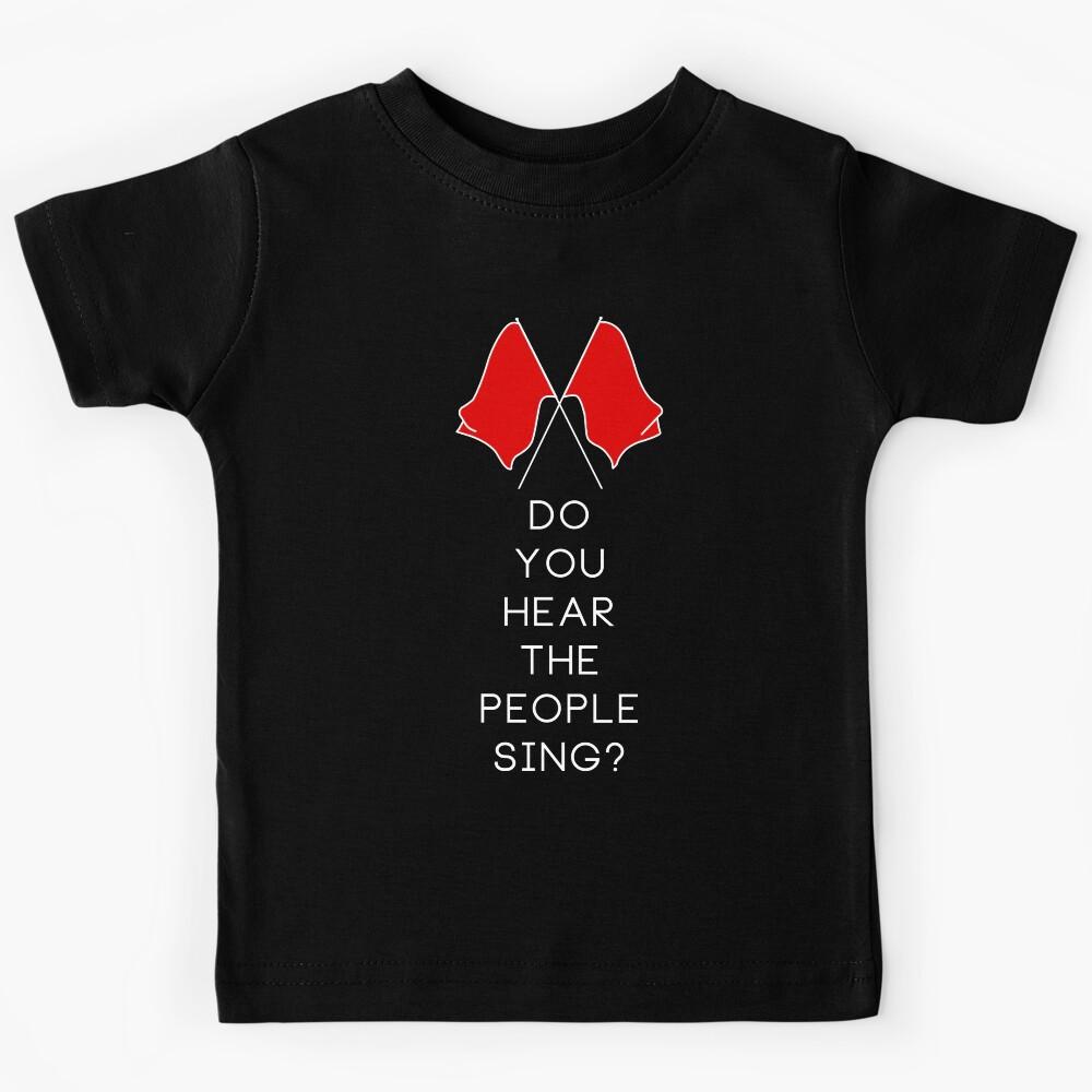 Do you hear the people sing? - BLACK (Les Misérables) Kids T-Shirt 160