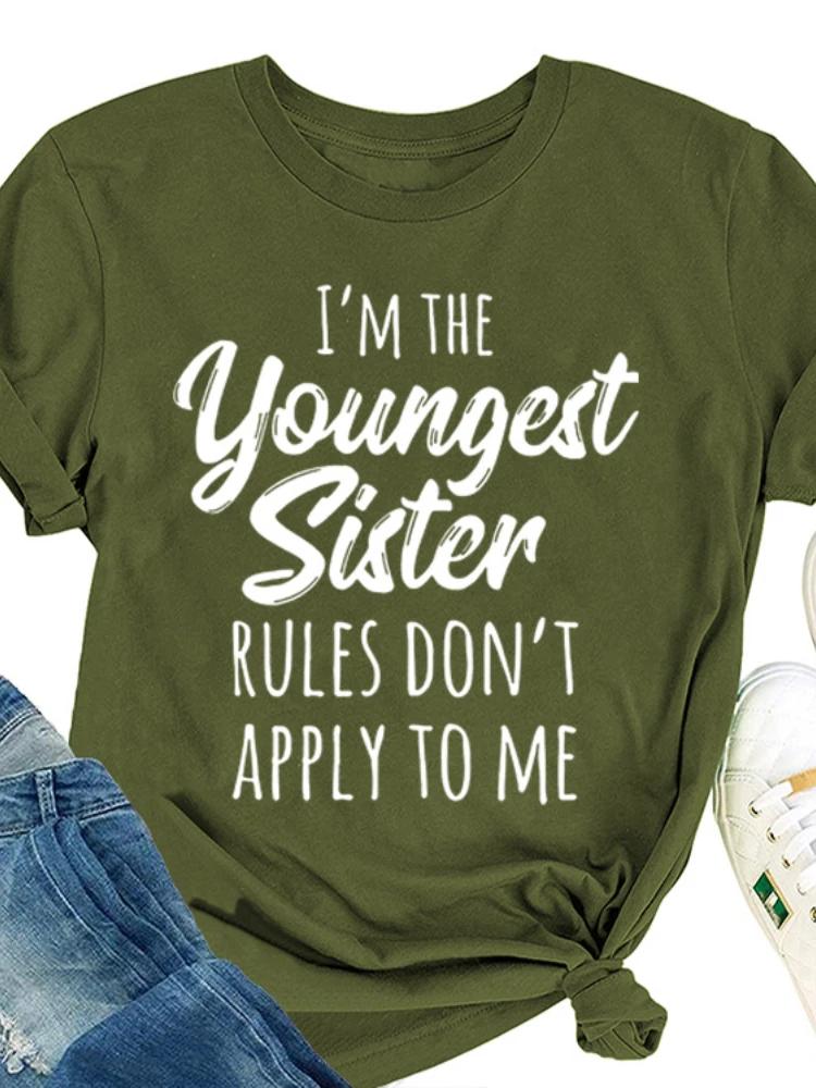 ICH BIN DIE JÜNGSTE SCHWESTER Print Damen T-Shirt Kurzarm O-Ausschnitt Locker Damen T-Shirt Damen T-Shirt Oberteile Camisetas Mujer