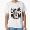 Corgi Mom Puppy Cute Fun Dog Mom Love Classic T-Shirt