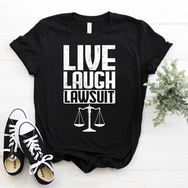 Advocate Law Student Lawyer Attorney Life Live Laugh Lawsuit T Shirt Size S 5xl