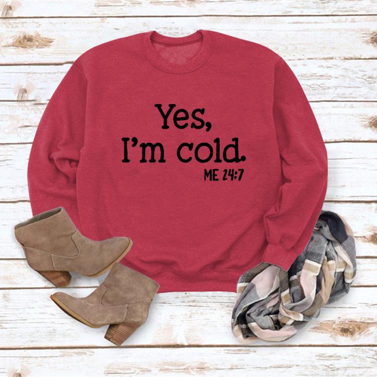 Women's 'Yes I'm Cold' Printed Casual Loose Hoodie for Autumn and Winter
