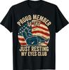 Stolzes Mitglied des 'Ich ruhe nur kurz meine Augen'-Clubs Vatertag T-Shirt
