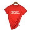 Raise Boys And Girls The Same Way Tee Feminist T Shirt Short Sleeve Casual Tops Girl