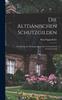 הספר Die Altdanischen Schutzgilden : Ein Beitrag Zur Rechtsgeschichte Der Germanischen Genossenschaft