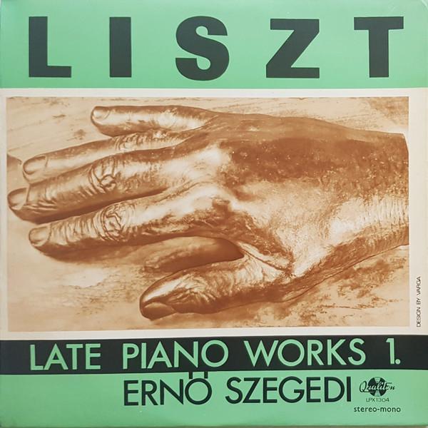 

LP Record FRANZ LISZT , SZEGEDI ERNŐ - Late Piano Works 1. SLPX1304 Qualiton Hungary Classical Used