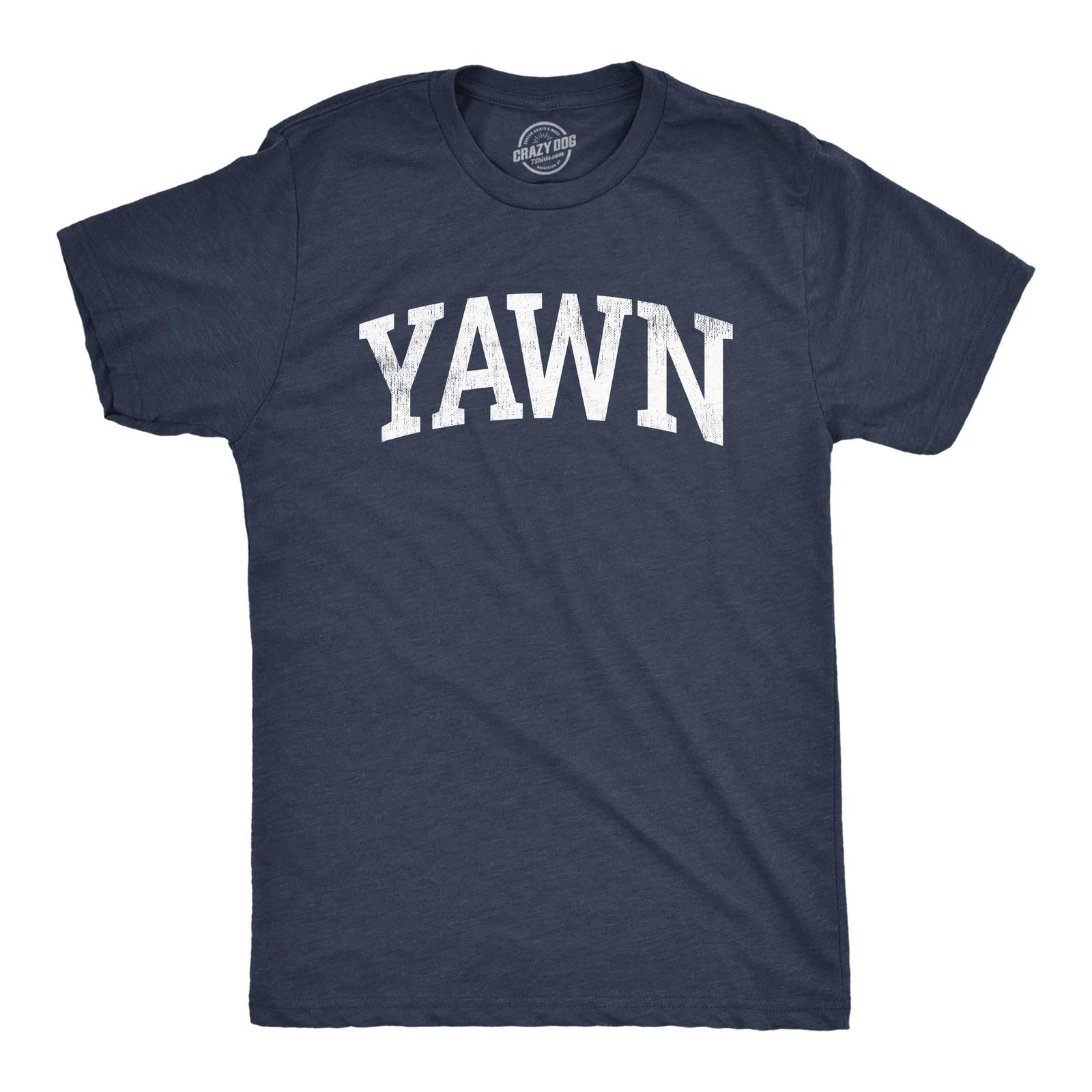 Mens Yawn T Shirt Funny Silly Sleepy Tired Exhaustion Joke Tee for Guys XXXXL