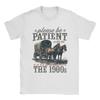 Please Be Patient With Me Im From The 1900s T Shirt Unisex Pure Cotton Vintage TShirts O Neck Tees Short Sleeve Tops 4XL 5XL
