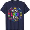 Time To Lock In Test Day Teachers Testing Day Motivation Unisex T-Shirt
