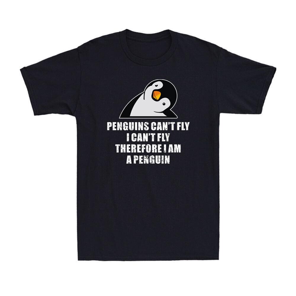 Penguins Can t Fly I Can t Fly Therefore I Am A Penguin Funny Saying T-Shirt Tee S разноцветный