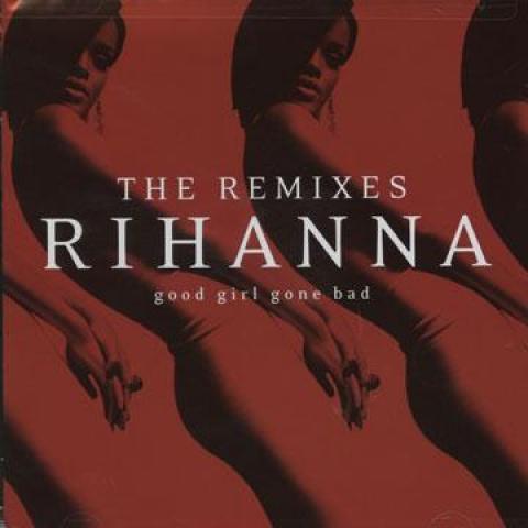 

CD RIHANNA - Good Girl Gone Bad The Remixes B001260302 Def Jam 2009 US Рэп и хип-хоп/R&B