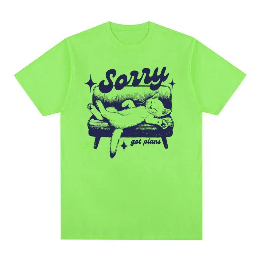 Sorry Got Plans Funny Cat Meme Vintage Graphic T Shirts Men Women's Fashion Trend Tops T-shirt Summer Casual 100% Cotton T Shirt