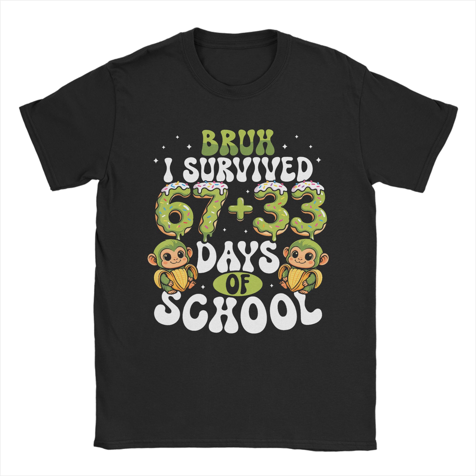 

Bruh Its My 67 33 Days of School T Shirt Unisex 100 Cotton Funny TShirts Round Collar Tee Shirt Short Sleeve Tops Summer S