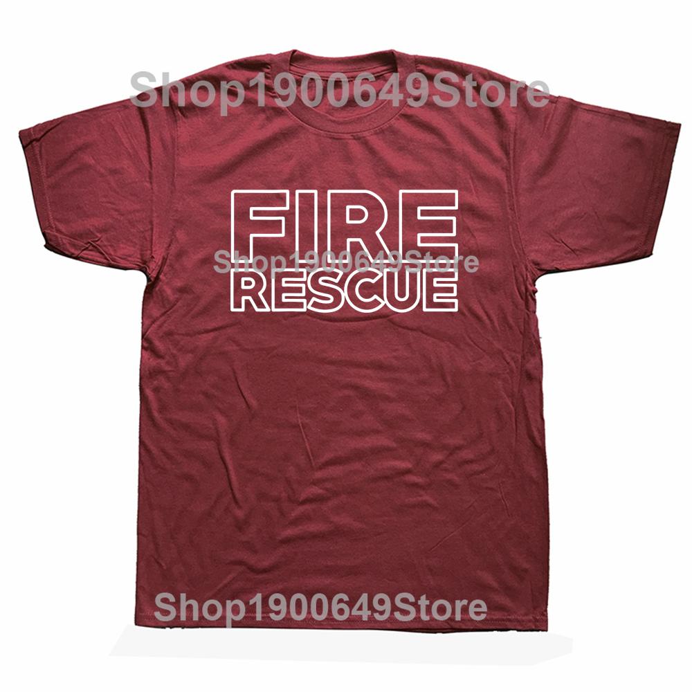 Funny Fire Rescue Fireman Firefighter T Shirts Graphic Cotton Streetwear Short Sleeve Birthday Gifts Summer Style Tshirt Men