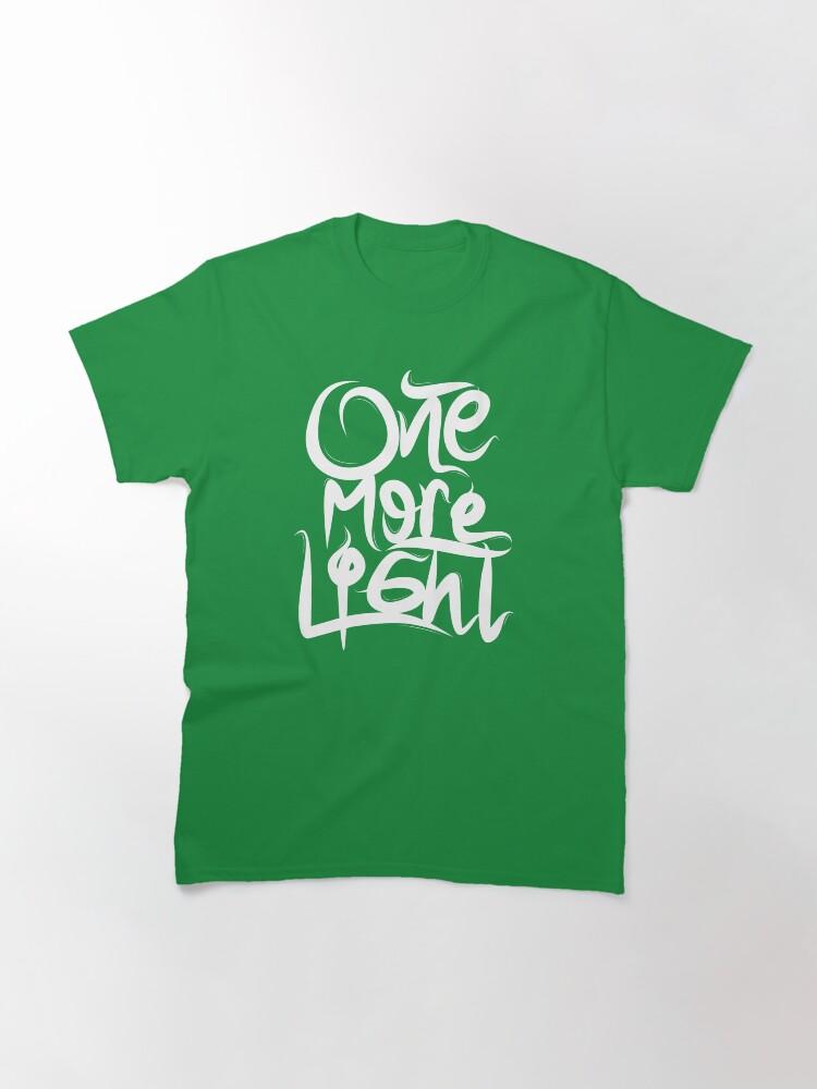 One More Light Classic T-Shirt