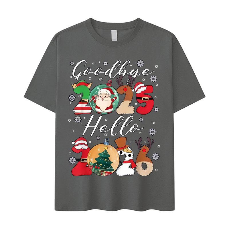 2025 Hello 2026 Tees Happy New Years Christmas Gift Trendy Unisex Cotton TShirts Festive Party Celebration Crewneck Loose Tops