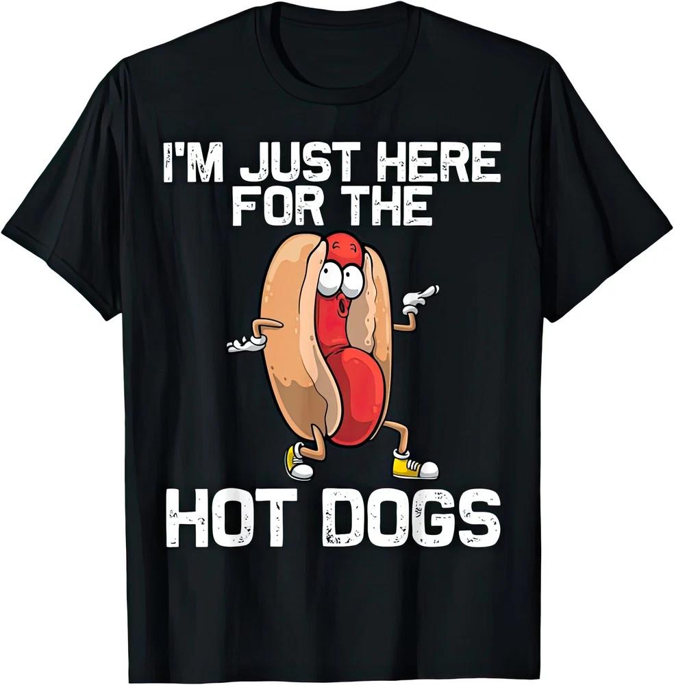 Im Just Here For The Hotdogs Funny Joke Humour T Shirt S