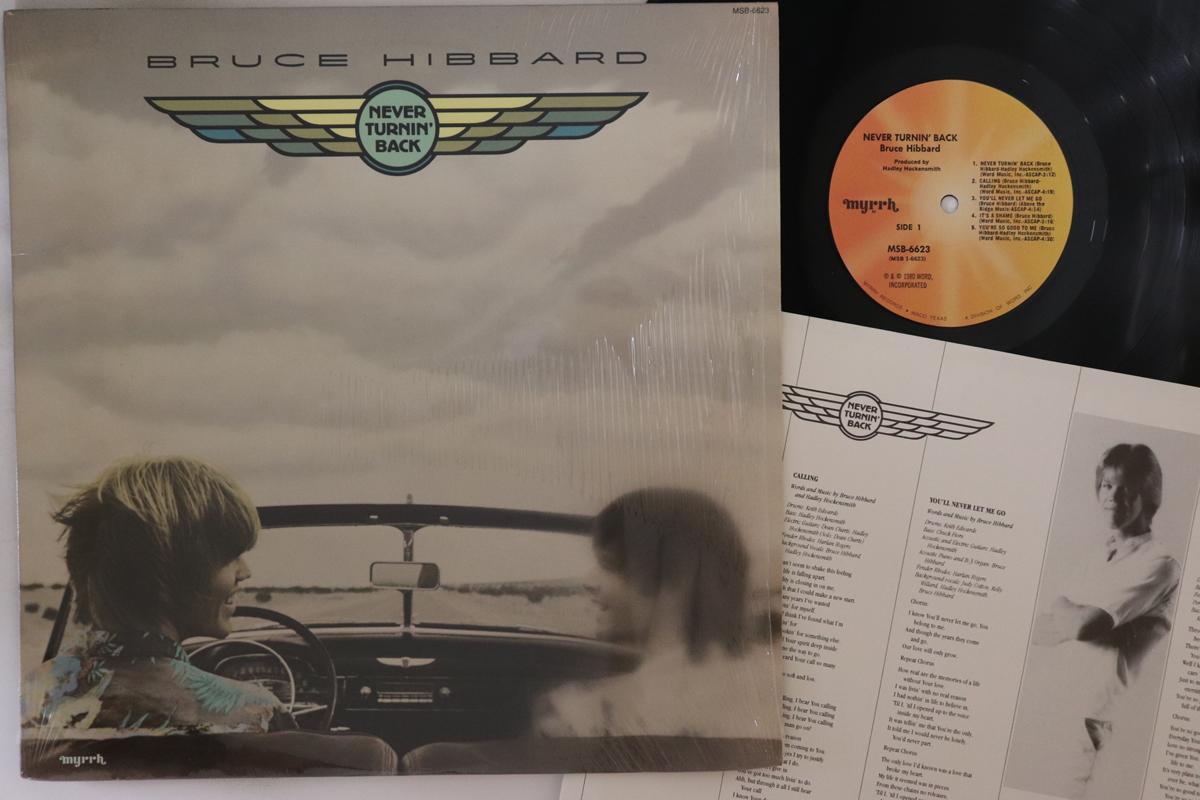 

LP Record BRUCE HIBBARD - Never Turnin Back MSB6623 MYRRH 1980 US Rock Used