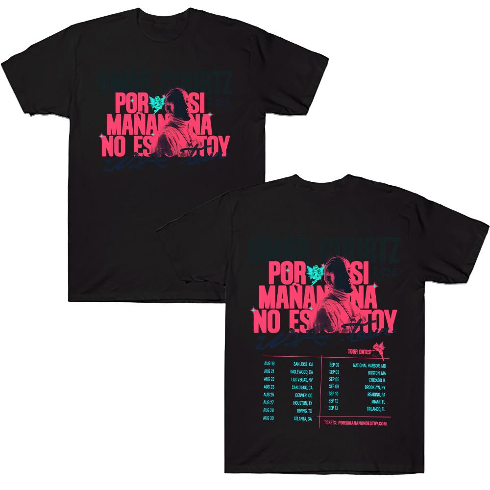 

Omar Courtz Por Si Mañana No Estoy 2026 Tour T Shirts Hip Hop Style Graphic Tee Women Men Casual Cotton Short Sleeve Tees XS чёрный