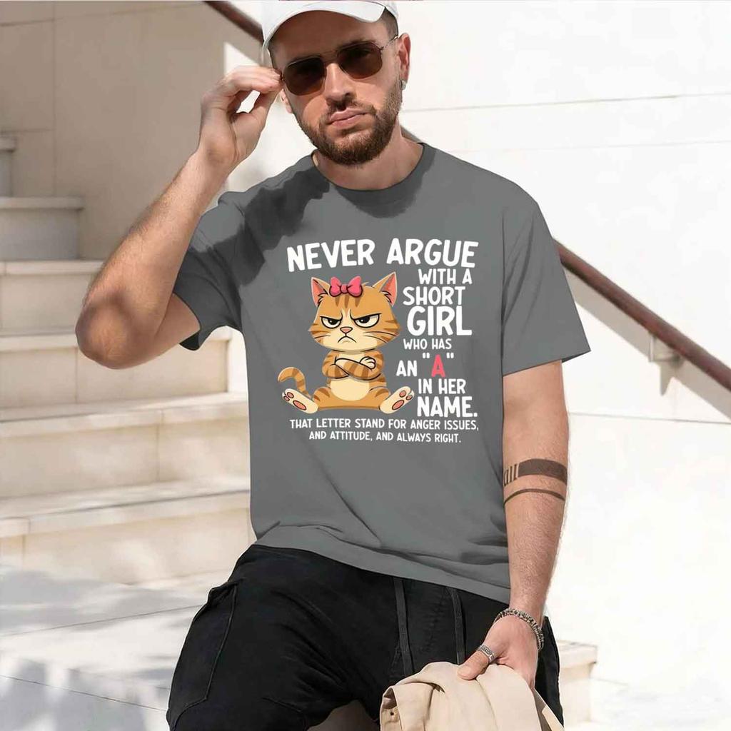Never Argue With A Short Who Has An A In Her Name Grh Tshirt Unisex Oneck Shortsved Tee Unisex D Tshirts 2026 New Model Shortsl