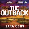 The Outback by Sara Ochs Paperback Book 9781804991749