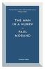The Man in a Hurry by Paul Author Morand Paperback Book 9781782273691