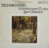 LP Record PYOTR ILYICH TCHAIKOVSKY  IGOR OIS  Violinkonzert Ddur 826153 Melodia Eterna 1972 German Dem Classical Used