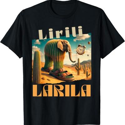 Lirili Larila T Shirt