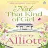Not That Kind of Girl by Catherine Alliott Paperback Book 9780241958285