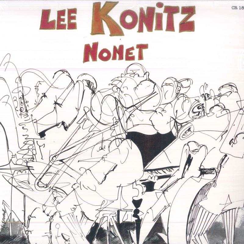 LP Record LEE KONITZ NONET - Lee Konitz Nonet CR186 CHIAROSCURO US Jazz