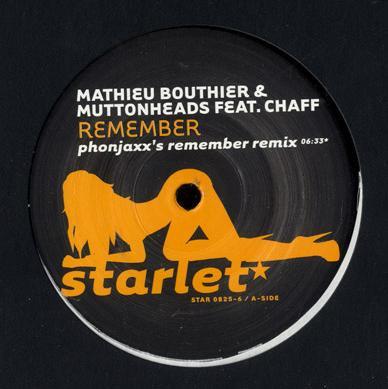 

12inch Record MATHIEU BOUTHIER & MUTTONHEADS, CHA - Remember STAR0825 Starlet 2008 Germany Dance & Electronica Used