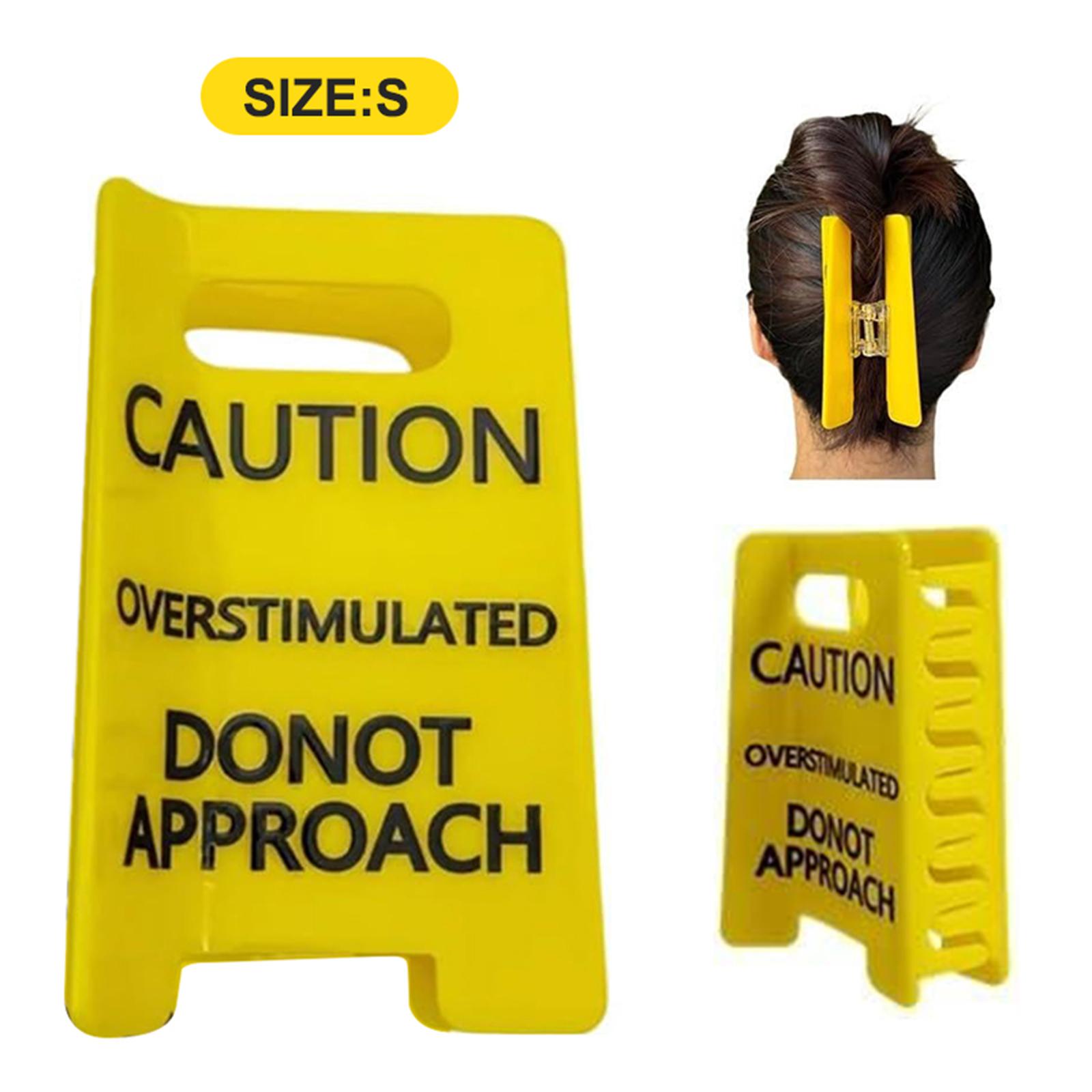 Caution Overstimulated Sign Hair Claw Clip - Hold On I m Overstimulated Acrylic Hair Clip for Daily Wear