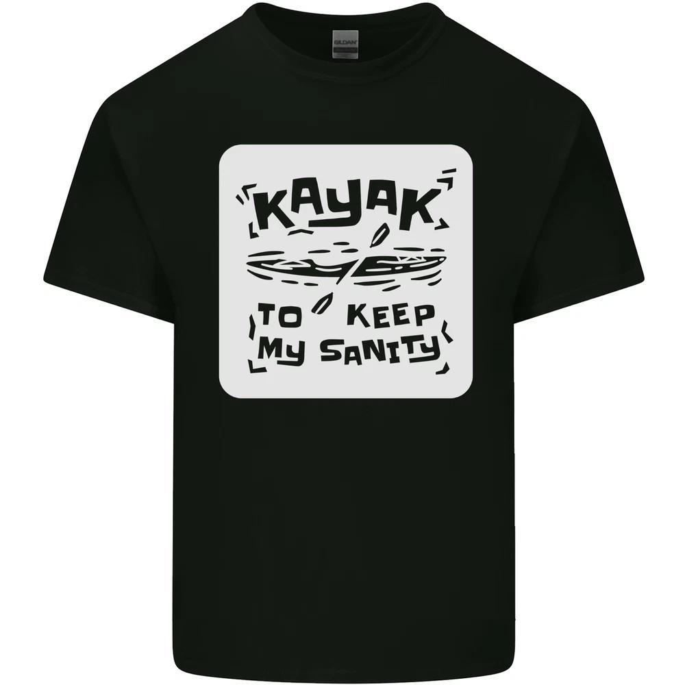 Kayak to Keep My Sanity Kayaking Funny Unisexs Light Cotton TShirt S