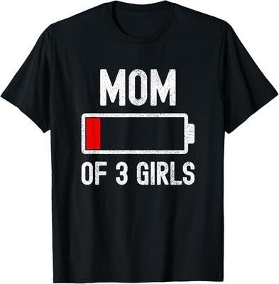 Mom Of 3 Girls Low Battery Energy Funny Sarcastic For Mother T-Shirt Unisex T-Shirt