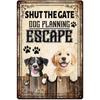 GLOBLELAND Dog Plans Escape Vintage Tin Sign  Retro Metal Wall Art Plaque for Rooms Offices Dog Kennels  Cat Enthusiasts