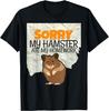 Sorry My Hamster Ate My Homework Graphic T-Shirt Soft Cotton Round Neck Tee for School