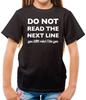 Do Not Read The Next Line Rebel - Kids T-Shirt - Funny Slogan Joke