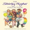 The Shirley Hughes Collection by Shirley Hughes Hardback Book 9780370326825