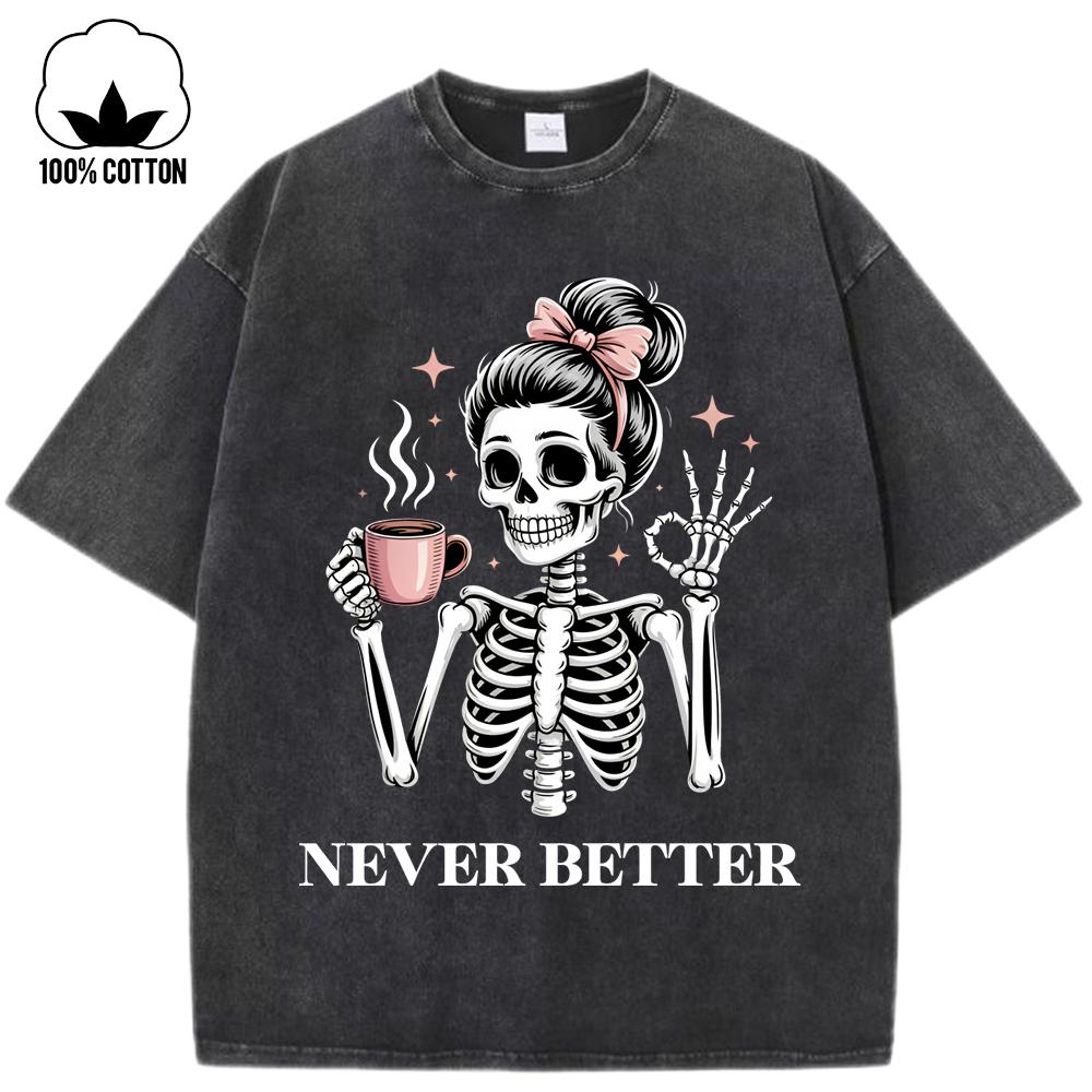 Never Better Coffee Skulls Printed Washed Holes T-Shirt Woman Trendy Cotton Streetwear O-Neck Summer T Shirt Clothes