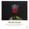 Deception by Roald Dahl Paperback Book 9780718185671